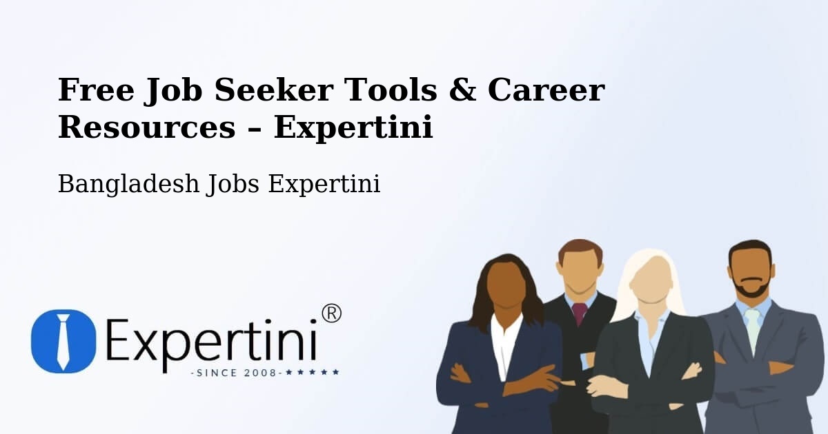 Free Job Seeker Tools & Career Resources – Patiya - Patiya, Bangladesh Jobs Expertini