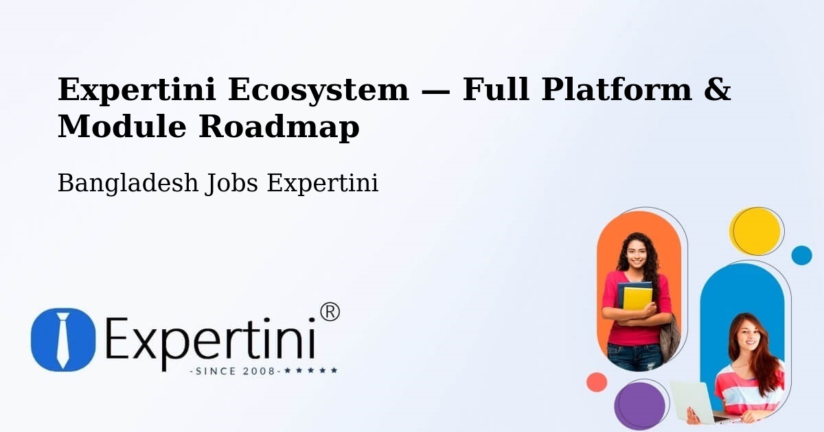 Expertini Ecosystem — Full Platform & Module Roadmap – Patiya